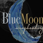 Blue Moon Scrapbooking