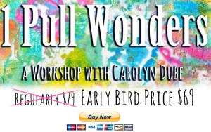 Gelli Play 1 Pull Wonders Workshop with Carolyn Dube