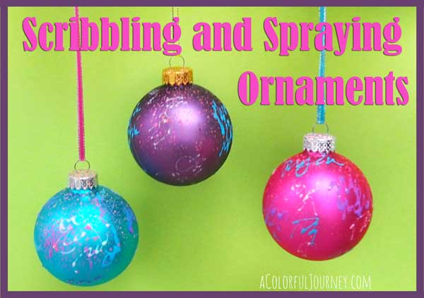 Scribbling and spraying ornaments for a quick decoration with Carolyn Dube