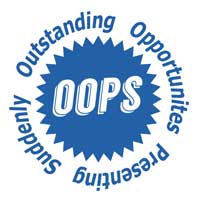 OOPS! Not a mistake just an Outstanding Opportunity Presenting Suddenly from Carolyn Dube