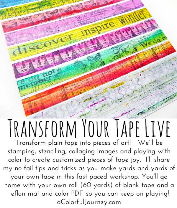Transform Your Tape Live Workshop with Carolyn Dube