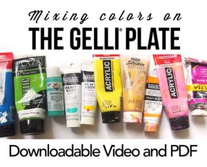 Mixing colors on the Gelli Plate - free video and pdf cheat sheet!