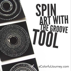 It spun around so I thought the Groove Tool just might work for some easy spin art and I was right! Check out the video how to do this!