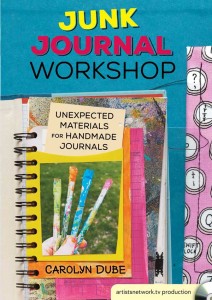 Junk Journal Workshop unexpected materials for handmade journals dvd carolyn dube