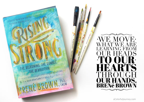 She took Brené Brown's words about creativity to heart...and the book jacket!