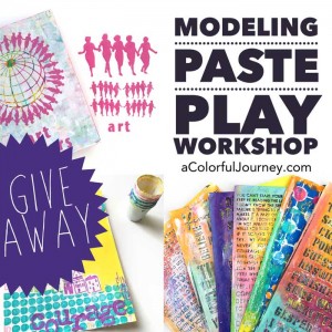 Modeling Paste Play Workshop giveaway!