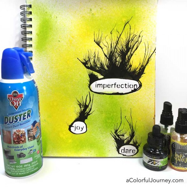 How to use a can of compressed air in your art journal 