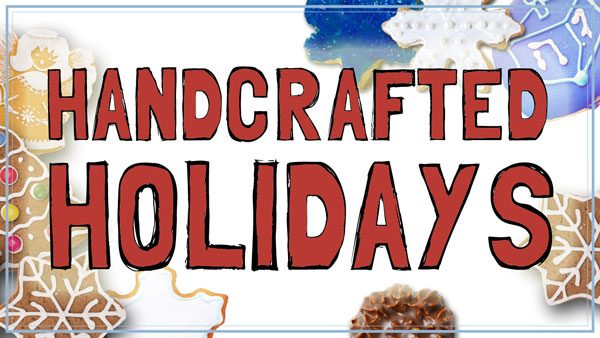 Handcrafted Holidays On Line Workshop