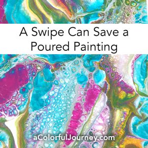 A Swipe Can Save a Poured Painting thumbnail