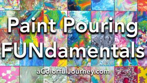 New Workshop! Paint Pouring FUNdamentals thumbnail